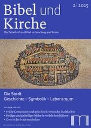 Cover von Bibel und Kirche / Die Stadt. Geschichte - Symbolik - Lebensraum