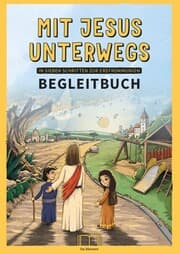 Cover von Mit Jesus unterwegs BEGLEITBUCH