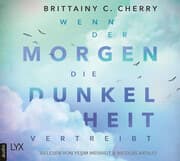 Cover von Wenn der Morgen die Dunkelheit vertreibt