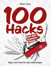 Cover von 100 Hacks mit dem Schweizer Messer