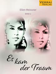 Cover von Ellen Meissner - Es kam der Traum