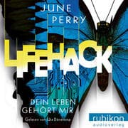 Cover von LifeHack. Dein Leben gehört mir