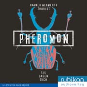Cover von Pheromon - Sie jagen dich