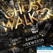 Cover von Ghostwalker: , Spannender Sci-Fi-Roman in einer Virtual-Reality-Welt