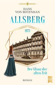 Cover von Allsberg 1871 - Der Glanz der alten Zeit