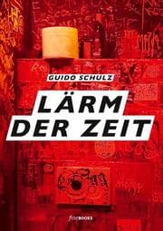 Cover von Lärm der Zeit