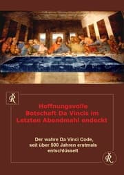 Cover von Hoffnungsvolle Botschaft Da Vincis im Letzten Abendmahl entdeckt