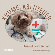 Cover von Krümelabenteuer - Krümel beim Tierarzt