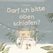 Cover von Darf ich bitte oben schlafen?