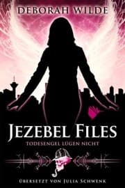 Cover von Jezebel Files - Todesengel lügen nicht
