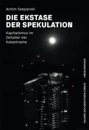 Cover von Die Ekstase der Spekulation