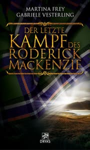 Cover von Der letzte Kampf des Roderick MacKenzie