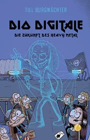 Cover von Dio digitale - Die Zukunft des Heavy Metal