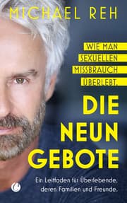 Cover von Die neun Gebote - Wie man sexuellen Missbrauch überlebt