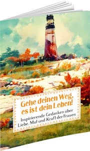 Cover von Gehe deinen Weg, es ist dein Leben!