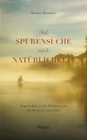 Cover von Auf Spurensuche nach Natürlichkeit
