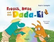 Cover von Frosch, Hase und das Dada-Ei