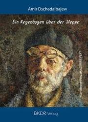 Cover von Ein Regenbogen über der Steppe