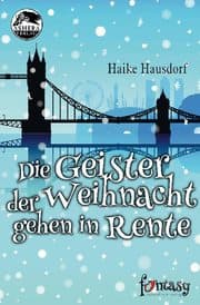 Cover von Die Geister der Weihnacht gehen in Rente