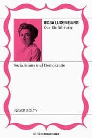 Cover von Rosa Luxemburg zur Einführung: Sozialismus und Demokratie