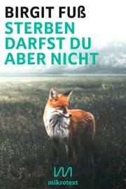 Cover von Sterben darfst du aber nicht