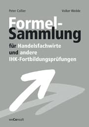 Cover von Formelsammlung für Handelsfachwirte und andere IHK-Fortbildungsprüfungen