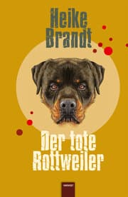 Cover von Der tote Rottweiler