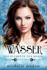 Cover von Wasser - Die Elemente der Magie 3