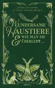Cover von Wundersame Haustiere und wie man sie überlebt