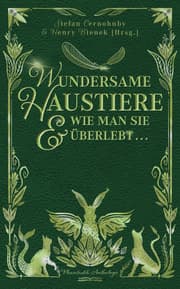 Cover von Wundersame Haustiere und wie man sie überlebt