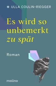 Cover von Es wird so unbemerkt zu spät