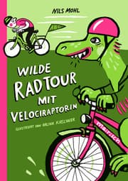Cover von Wilde Radtour mit Velociraptorin