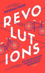 Cover von Revolutions: Wie Frauen auf dem Fahrrad die Welt veränderten