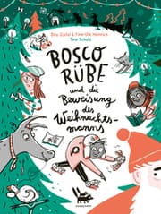 Cover von Bosco Rübe und die Beweisung des Weihnachtsmanns