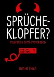 Cover von Sprücheklopfer? - Inspiration durch Provokation. Special Edition 1