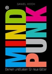 Cover von MINDPUNK - Denken und Leben für neue Götter