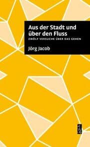 Cover von Aus der Stadt und über den Fluss
