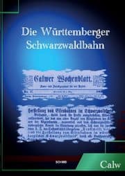Cover von DIE WÜRTTEMBERGER SCHWARZWALDBAHN