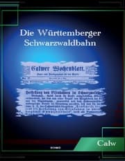 Cover von Die Württemberger Schwarzwaldbahn