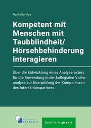Cover von Kompetent mit Menschen mit Taubblindheit/Hörsehbehinderunginteragieren
