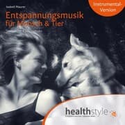Cover von Entspannungsmusik für Mensch & Tier