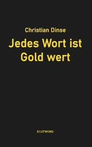 Cover von Jedes Wort ist Gold wert