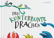 Cover von Drei kunterbunte Drachen