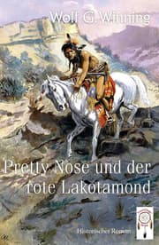Cover von Pretty Nose und der rote Lakotamond