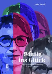 Cover von Mutig ins Gück