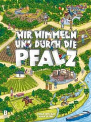 Cover von Wir wimmeln uns durch die Pfalz - Band 2