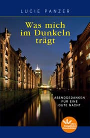 Cover von Was mich im Dunkeln trägt