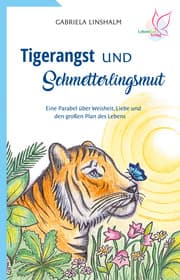 Cover von Tigerangst und Schmetterlingsmut