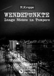 Cover von Wendepunkte - Lange Nächte in Tampere