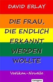 Cover von Die Frau, die endlich erkannt werden wollte